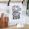 Cotton Kitchen Dish Towel - Pig Themed Every Butt Deserves A Good Rub 28x28 - Grilling & Chilling Collection from Primitives by Kathy