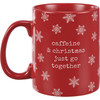 Red & White Holiday Stoneware Coffee Mug - Caffeine And Christmas Go Together - Snowflake Design from Primitives by Kathy