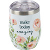 Stainless Steel Wine Tumbler - Make Today Amazing 12 Oz - Wrap Around Floral Design from Primitives by Kathy