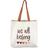 Double Sided Cotton Tote Bag - We All Belong - Heart Pattern Design from Primitives by Kathy