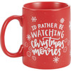 Red & White Stoneware Coffee Mug - I'd Rather Be Watching Christmas Movies - 20 Oz from Primitives by Kathy