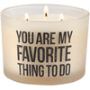 3 Wick Jar Candle - You Are My Favorite Thing To Do - 14 Oz - French Vanilla Scent - 30 Hours from Primitives by Kathy