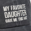 Adjustable Stonewashed Baseball Cap - My Favorite Daughter Game This Cap from Primitives by Kathy