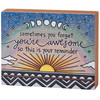 Decorative Wooden Block Sign Décor - You're Awesome - Woodburn Art Sun & Moon 5x4 from Primitives by Kathy