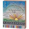 Decorative Woodburn Art Wooden Block Sign - I Want You Everyday - Sun Moon & Stars 5.5 Inch from Primitives by Kathy