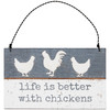 Decorative Slat Wood Hanging Ornament - Live Is Better With Chickens 5x3 - Farmhouse Collection from Primitives by Kathy
