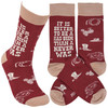 Colorfully Printed Cotton Novelty Socks - Has Been Better Than Never Was - Western Collection from Primitives by Kathy
