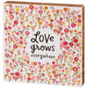 Decorative Wooden Block Sign Decor - Love Grows Everywhere 6x6 Colorful Floral Design from Primitives by Kathy