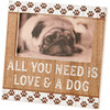 Primitives by Kathy Photo Picture Frame - All You Need Is Love And A Dog