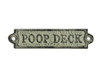 Handcrafted Whitewashed Cast Iron Poop Deck Sign 6" from Hampton Creations Handcrafted Whitewashed Cast Iron Poop Deck Sign 6" from Hampton Creations