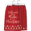 Nordic Themed Believe In The Magic Of Christmas Cotton Dish Towel 28x28 from Primitives by Kathy