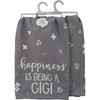 Gray & White Floral Print Design Happiness Is Being A Gigi Cotton Kitchen Dish Towel 28x28 from Primitives by Kathy