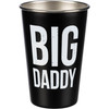 Big Daddy Stainless Steel Pint Glass 16 Oz from Primitives by Kathy