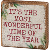 Pine Cone Accents The Most Wonderful Time of The Year Decorative Wooden Block Sign Décor 4x4 from Primitives by Kathy