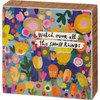 Colorful Floral Design Watch Over All The Small Things Decorative Wooden Block Sign 3x3 from Primitives by Kathy