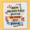 Mom My Very First Very Best Friend Cotton Kitchen Dish Towels Set of 2 from Primitives by Kathy