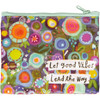 Vibrant Floral Design Let Good Vibes Lead The Way Double Sided Zipper Wallet Handbag from Primitives by Kathy