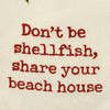 Vintage Crab & Lobster Design Don't Be Shellfish Share Your Beach House Cotton Kitchen Dish Towel from Primitives by Kathy