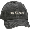 Adjustable Cotton Baseball Cap - Tired As A Mother - Charcoal & White from Primitives by Kathy