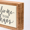 Welcome To Our Chaos Decorative Wooden Box Sign Décor 4x3 from Primitives by Kathy