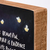 Your Beautiful Strong Spirti It's Possible To Glow In The Dark Decorative Wooden Block Sign 5x5 from Primitives by Kathy