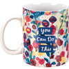 Vibrant Floral Design You Can Do This Stoneware Coffee Mug 20 Oz from Primitives by Kathy