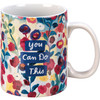 Vibrant Floral Design You Can Do This Stoneware Coffee Mug 20 Oz from Primitives by Kathy