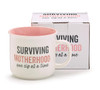 Pink & White Surviving Motherhood One Sip At A Time Ceramic Coffee Mug 14 Oz from Burton & Burton