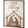 Nativity Scened Decorative Inset Wooden Box Sign Wall Decor - True Story 20x25 from Primitives by Kathy