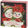 Happy Snowman Couple Decorative Wooden Block Sign - Most Friends Are Flakes - Vintage Design 4x4 from Primitives by Kathy