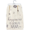 Cotton Kitchen Dish Towel - Happiness Is Being A Nana - Floral Print Design 28x28 from Primitives by Kathy