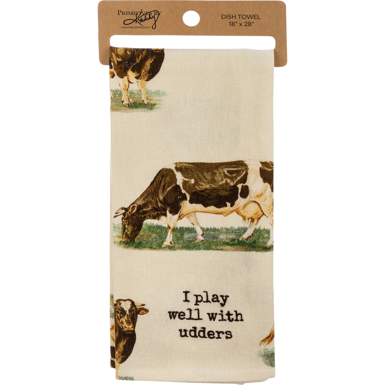 Vintage Inspired Farm Cow I Play Well With Udders Cotton Kitchen Dish Towel  18x28 from Primitives by Kathy - Cherryland Sales