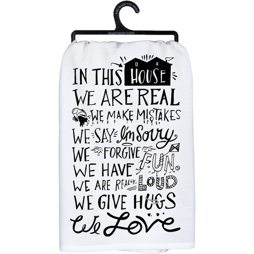In This House We Are Real Cotton Dish Towel 28x28 from Primitives by Kathy