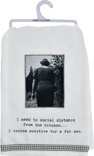 Retro Style Cotton Kitchen Dish Towel - I Need To Social Distance From The Kitchen 28x28 from Primitives by Kathy