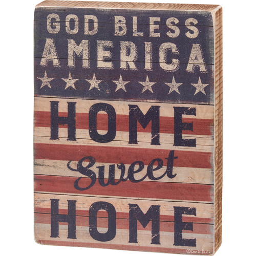 Decorative Rustic Wooden Block Sign - God Bless America Home Sweet Home - Stars & Stripes Design from Primitives by Kathy