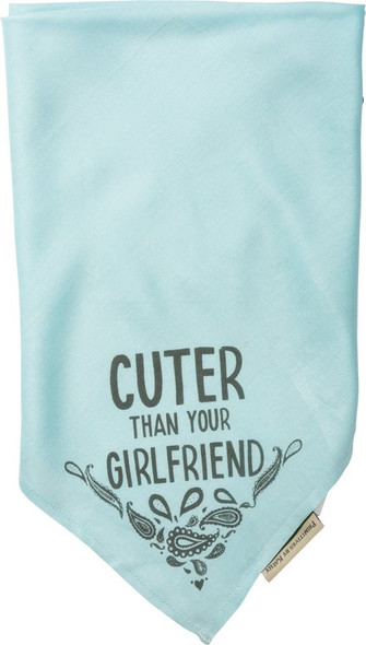 Cuter Than Your Girlfriend Large Blue Rayon Pet Dog Bandana 21x21 from Primitives by Kathy