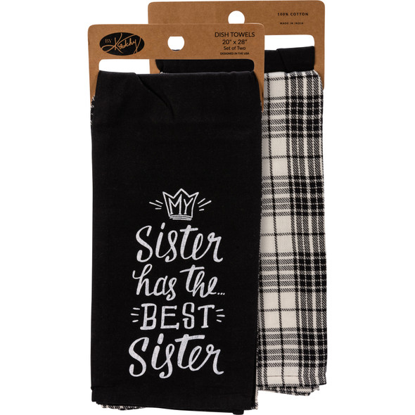 Set of 2 Cotton Kitchen Towels - My Sister Has The Best Sister 20x28 from Primitives by Kathy