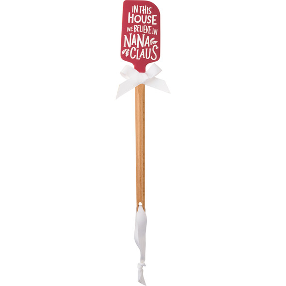 Double Sided Red & White Silicone Spatula - In This House We Believe In Nana Claus - Christmas Collection from Primitives by Kathy