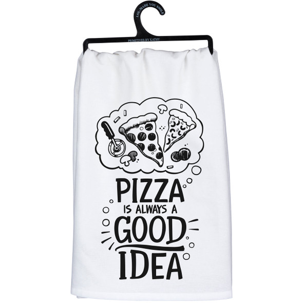 Cotton Kitchen Dish Towel - Pizza Is Always A Good Idea 28x28 from Primitives by Kathy