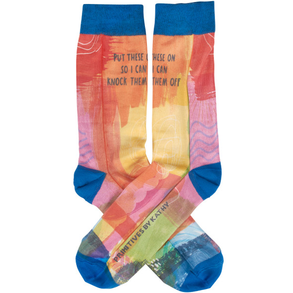 Colorfully Printed Cotton Novelty Socks - Put These On So I Can Knock Them Off from Primitives by Kathy