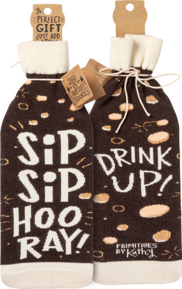 Sip Sip Hooray Drink Up Celebration Wine Bottle Sock Holder from Primitives by Kathy