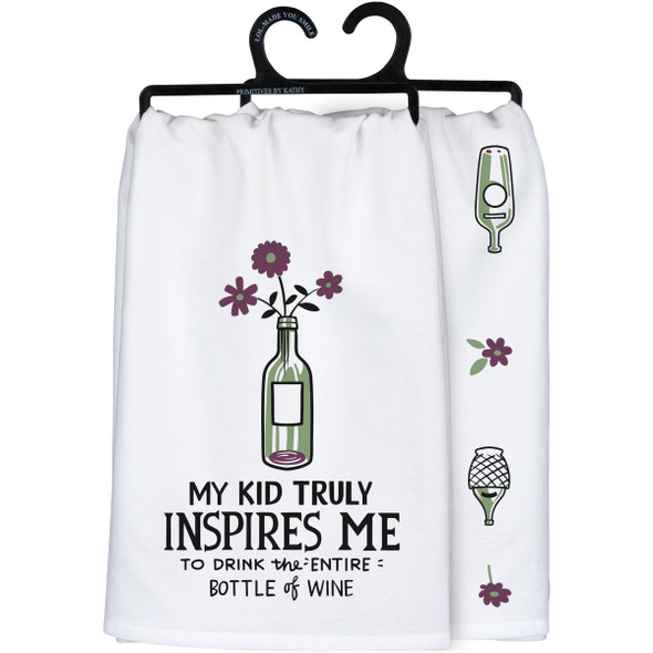 Wine Lover Cotton Kitchen Dish Towel - My Kid Inspires Me To Drink The Entire Bottle 28x28 from Primitives by Kathy