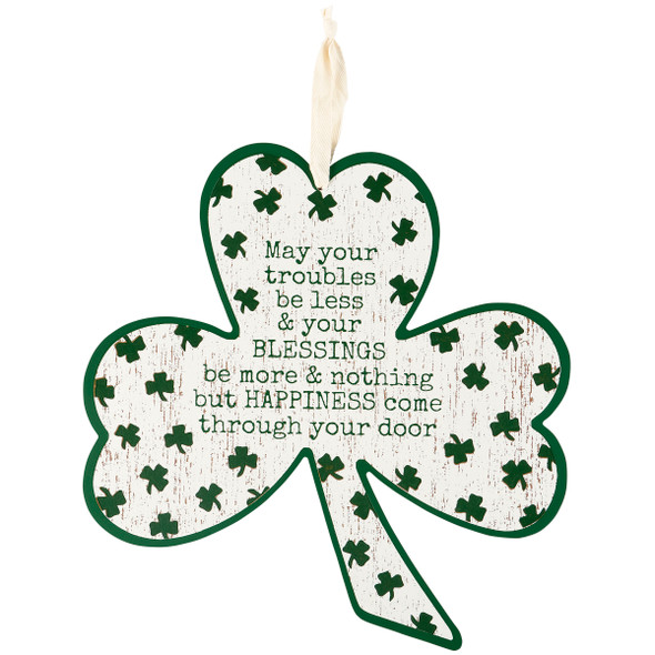 Decorative Wooden Wall Decor Sign - Shamrock Shaped - May Your Troubles Be Less 14.5 Inch from Primitives by Kathy