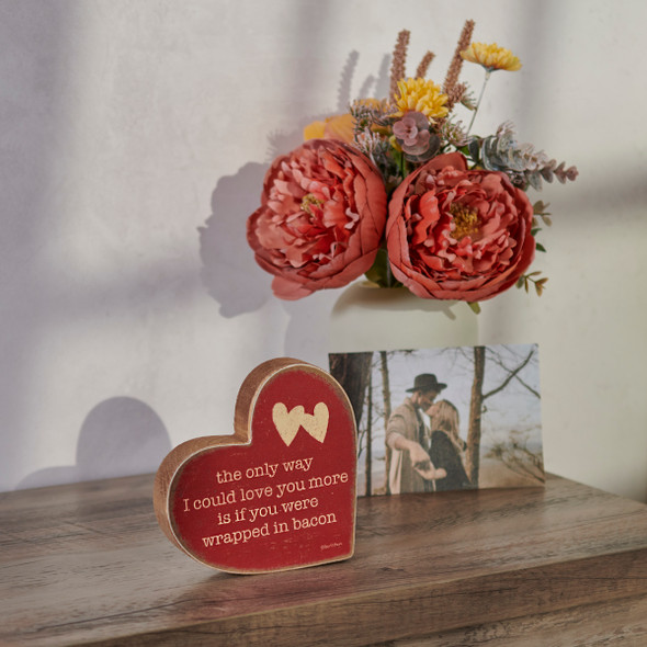 Decorative Heart Shaped Wooden Sign - I Could Love You More If You Were Wrapped In Bacon 5x5 from Primitives by Kathy