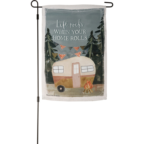 RV Camping Themed Life Rocks When Your Home Rolls Decorative Garden Flag 12x18 from Primitives by Kathy