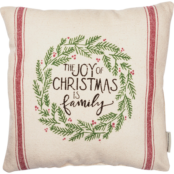 Evergreen Wreath Design The Joy Of Christmas Is Family Decorative Cotton Throw Pillow 16x16 from Primitives by Kathy