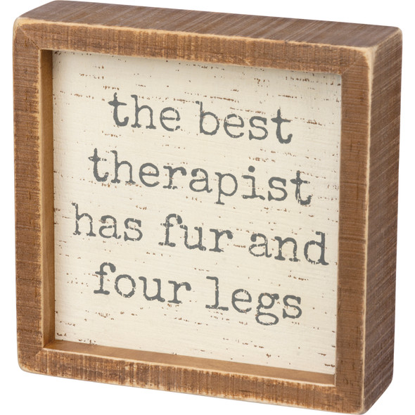 Pet Love The Best Therapist Has Fur & Four Legs Decorative Wooden Box Sign from Primitives by Kathy