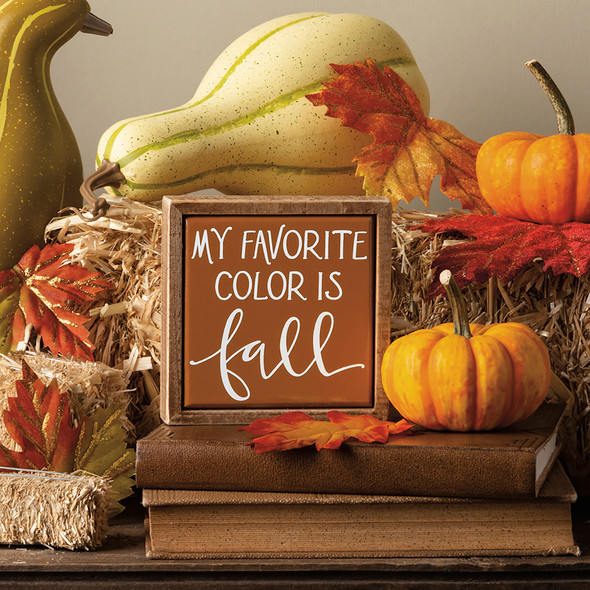 My Favorite Color Is Fall Tile Like Finish Decorative Wooden Box Sign 4x4 from Primitives by Kathy