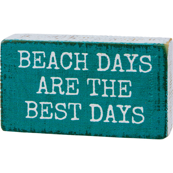 Beach Days Are The Best Days Decorative Wooden Block Sign 3.5 Inch x 2 Inch from Primitives by Kathy