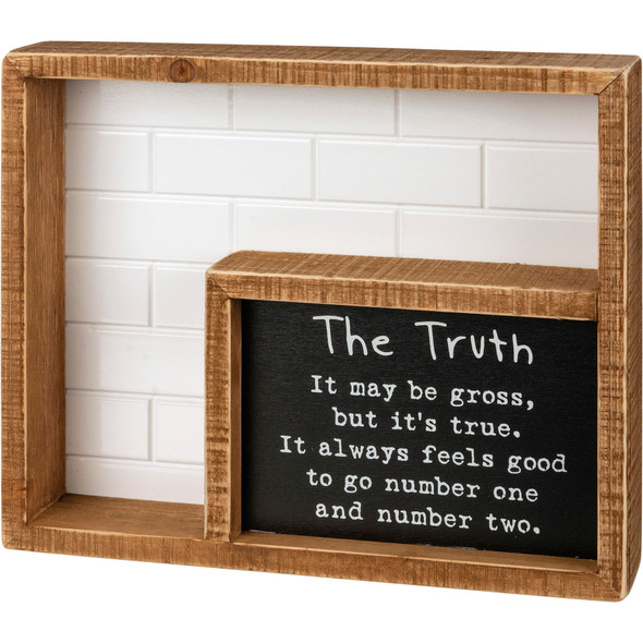 The Truth Bathroom Poem Decorative Double Inset Wooden Box Sign 9 Inch from Primitives by Kathy